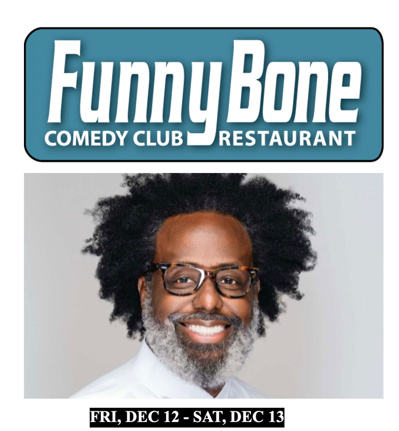 Marcus D Wiley Dec 12-13 at The Funny Bone